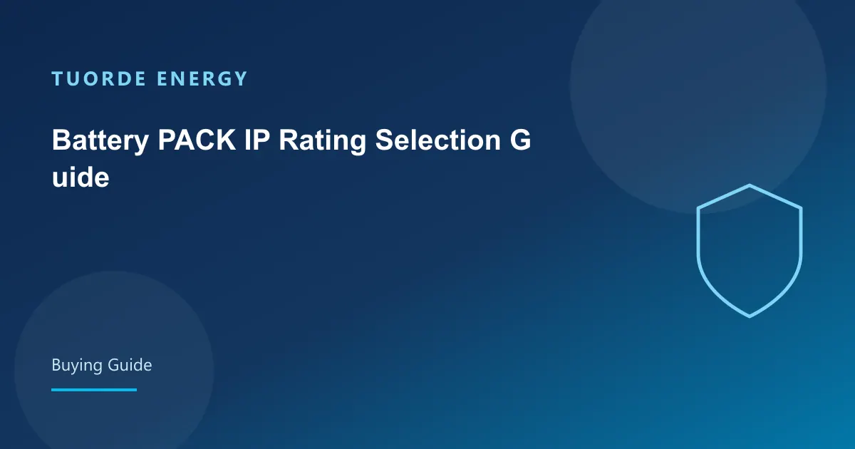 Battery PACK IP Rating Selection Guide